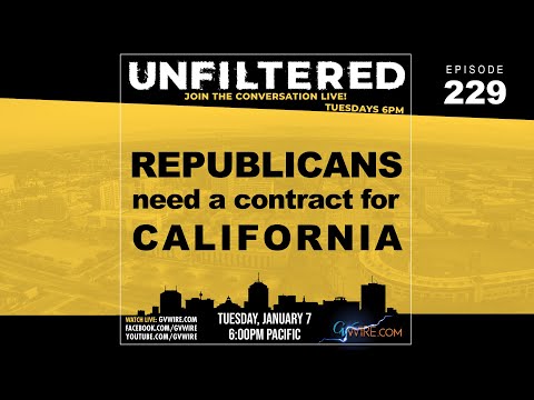 UNFILTERED #229 | Republicans Need A Contract For California UNFILTERED #229 | Republicans Need A Contract For California