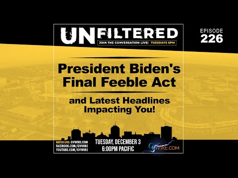 UNFILTERED #226 | President Biden's Final Feeble Act | The Latest Headlines Impacting You! UNFILTERED #226 | President Biden's Final Feeble Act | The Latest Headlines Impacting You!
